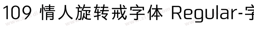 109 情人旋转戒字体 Regular字体转换